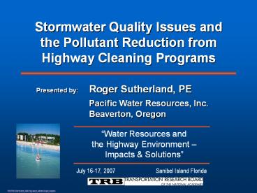 Presented by:Roger Sutherland, PE