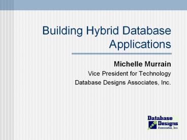Building Hybrid Database Applications