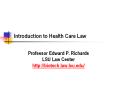 Introduction to Health Care Law PowerPoint PPT Presentation