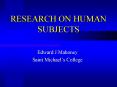 RESEARCH ON HUMAN SUBJECTS PowerPoint PPT Presentation