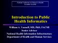Introduction to Public Health Informatics PowerPoint PPT Presentation