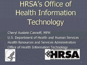HRSAs Office of Health Information Technology