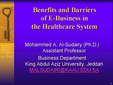 Benefits and Barriers of EBusiness in the Healthcare System
