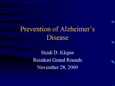 Prevention of Alzheimers Disease