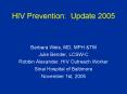 HIV Prevention: Update 2005 PowerPoint PPT Presentation