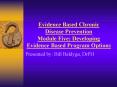 Evidence Based Chronic Disease Prevention Module Five: Developing Evidence Based Program Options PowerPoint PPT Presentation