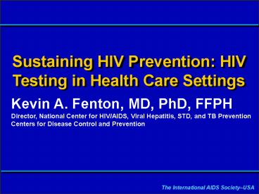 Revised USPHS Recommendations for HIV Testing in Health Care Settings