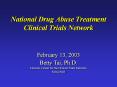 National Drug Abuse Treatment Clinical Trials Network PowerPoint PPT Presentation