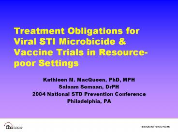 Treatment Obligations for Viral STI Microbicide