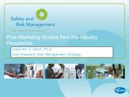 Post-Marketing Studies from the Industry Perspective