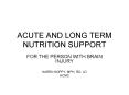 ACUTE AND LONG TERM NUTRITION SUPPORT PowerPoint PPT Presentation