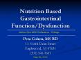 Nutrition Based Gastrointestinal FunctionDysfunction PowerPoint PPT Presentation