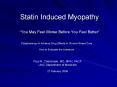 Statin Induced Myopathy You May Feel Worse Before You Feel Better PowerPoint PPT Presentation