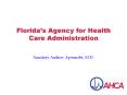 Floridas Agency for Health Care Administration PowerPoint PPT Presentation