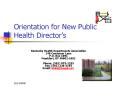 Orientation for New Public Health Directors PowerPoint PPT Presentation