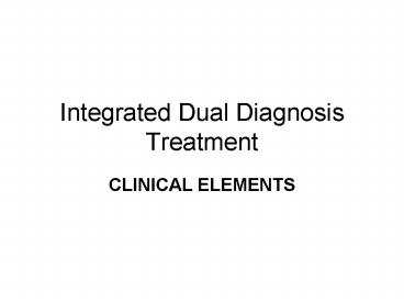 Integrated Dual Diagnosis Treatment