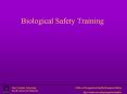 Biological Safety Training PowerPoint PPT Presentation