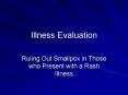 Illness Evaluation PowerPoint PPT Presentation