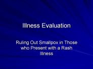 Illness Evaluation