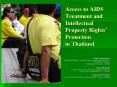 Access to AIDS Treatment and Intellectual Property Rights Protection in Thailand PowerPoint PPT Presentation