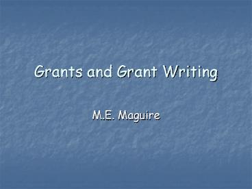 Grants and Grant Writing