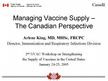 Managing Vaccine Supply The Canadian Perspective