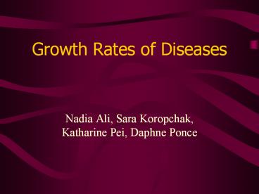 Growth Rates of Diseases