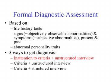 Formal Diagnostic Assessment