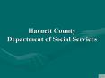 Harnett County Department of Social Services PowerPoint PPT Presentation