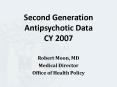 Second Generation Antipsychotic Data CY 2007 PowerPoint PPT Presentation