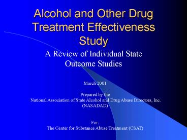 Alcohol and Other Drug Treatment Effectiveness Study