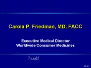 Carola P. Friedman, MD, FACC