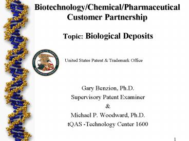 Biotechnology/Chemical/Pharmaceutical Customer Partnership  Topic: Biological Deposits