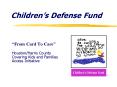 Childrens Defense Fund PowerPoint PPT Presentation