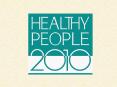 HEALTHY PEOPLE 2010 PowerPoint PPT Presentation