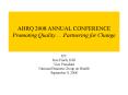 AHRQ 2008 ANNUAL CONFERENCE Promoting Quality Partnering for Change PowerPoint PPT Presentation