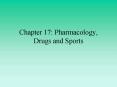 Chapter 17: Pharmacology, Drugs and Sports PowerPoint PPT Presentation