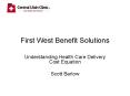 First West Benefit Solutions PowerPoint PPT Presentation
