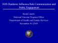 HHS Pandemic Influenza Risk Communication and Public Engagement PowerPoint PPT Presentation