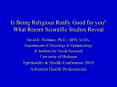 Is Being Religious Really Good for you What Recent Scientific Studies Reveal PowerPoint PPT Presentation