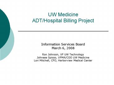 UW Medicine ADTHospital Billing Project