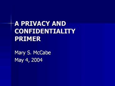A%20PRIVACY%20AND%20CONFIDENTIALITY%20PRIMER