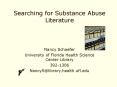 Searching for Substance Abuse Literature PowerPoint PPT Presentation