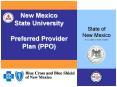 New Mexico State University Preferred Provider Plan (PPO) PowerPoint PPT Presentation