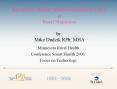 REMOTE%20MEDICATION%20ORDER%20ENTRY%20in%20Rural%20Minnesota%20by:%20Mike%20Dudzik%20RPh,%20MHA PowerPoint PPT Presentation