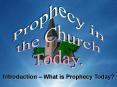 Introduction: What is Prophecy Today? PowerPoint PPT Presentation