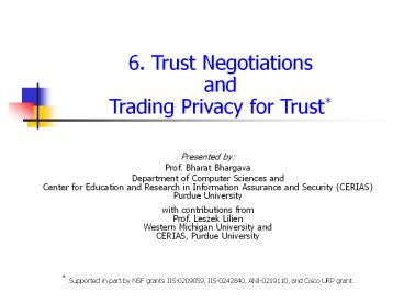 6' Trust Negotiations and Trading Privacy for Trust