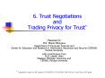 6' Trust Negotiations and Trading Privacy for Trust PowerPoint PPT Presentation
