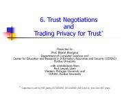 6' Trust Negotiations and Trading Privacy for Trust