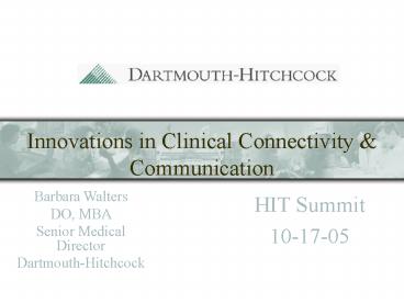 Innovations in Clinical Connectivity